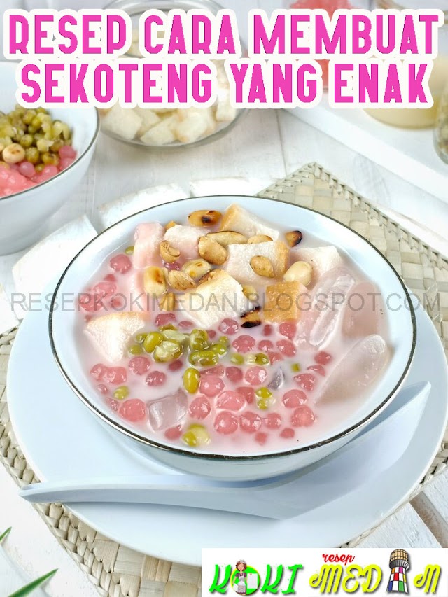 Resep Cara Membuat Sekoteng Yang Enak