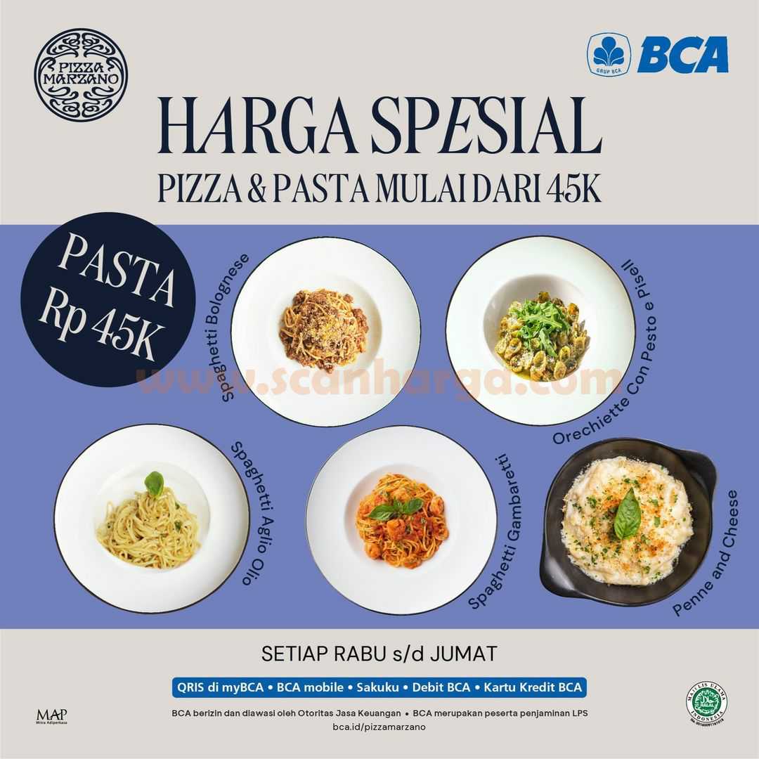 Promo PIZZA MARZANO BCA – Harga Spesial Pasta & Pizza mulai Rp. 45RB