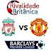 Prévia: Liverpool - Manchester United