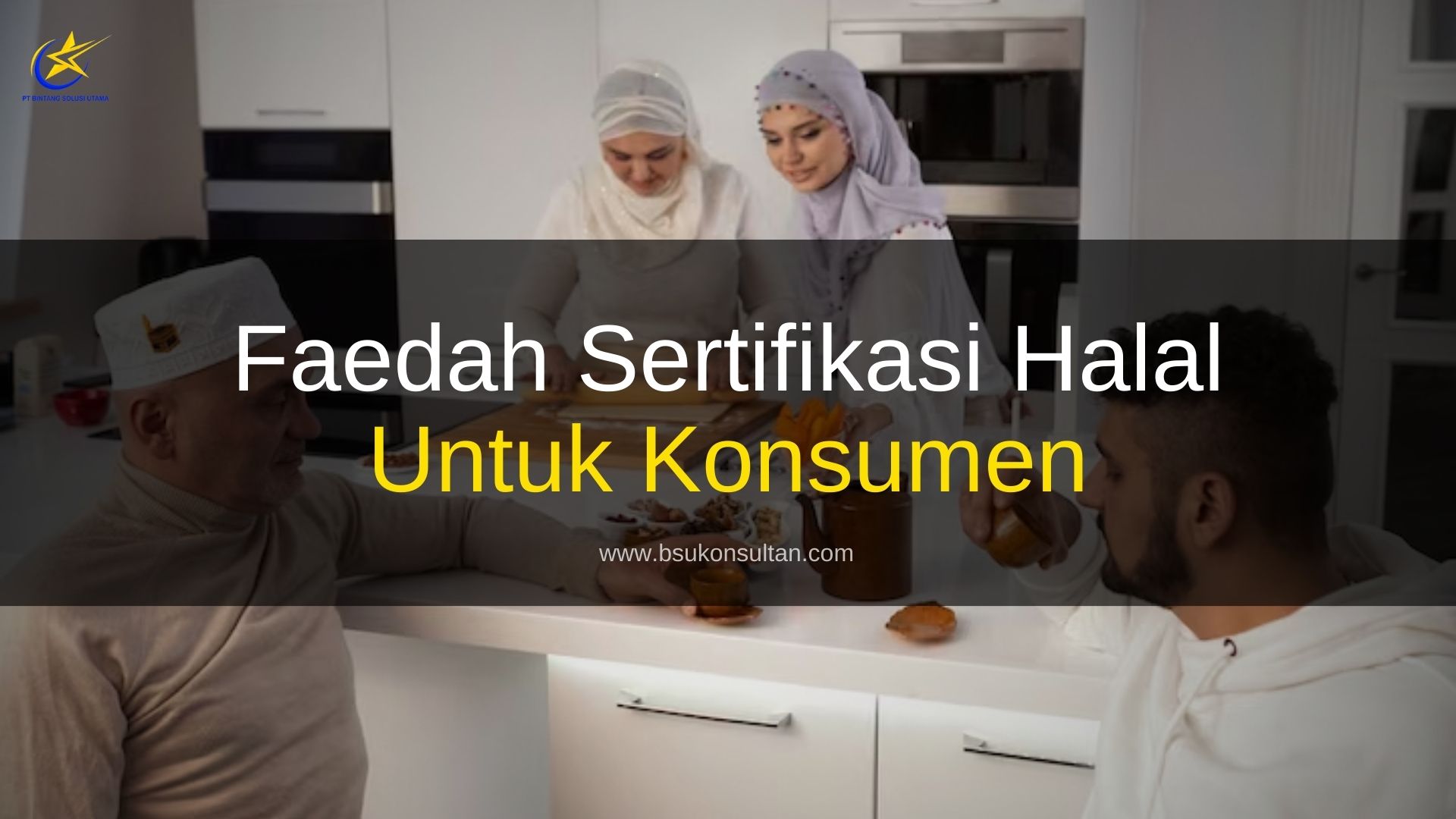 Miliki Sertifikat Halal, Banyak Manfaat Untuk Produsen dan Konsumen