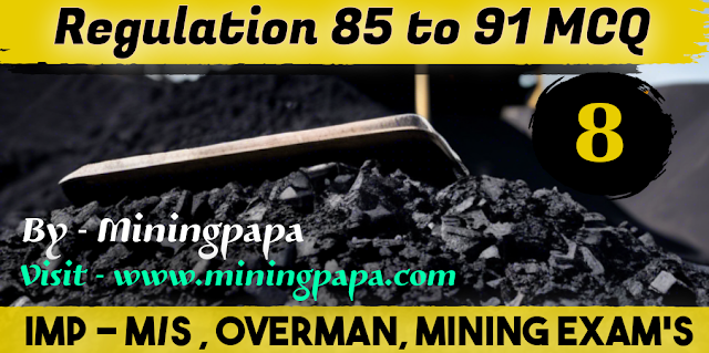 coal-mine-regulation-86-to-91-mcq's