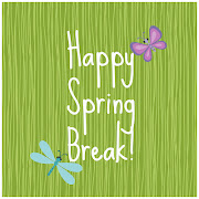 Spring Break is here! Have a great week, everyone, and check back on the . (springbreak)