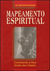 Livro em pdf - Mapeamento Espiritual - Josué Pereira dos Santos Gratuito
