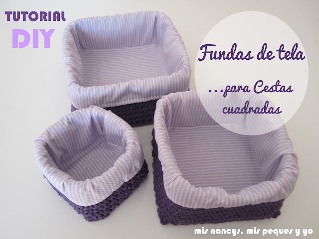 mis nancys, mis peques y yo, tutorial DIY fundas de tela para cestas cuadradas de trapillo