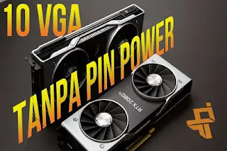 10 VGA Card Tanpa Pin Power Terbaik