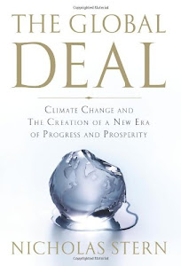 The Global Deal: Climate Change and the Creation of a New Era of Progress and Prosperity
