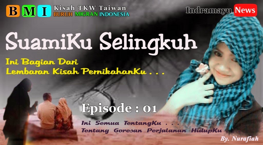 Situs Media Indramayu Channel: SuamiKu Selingkuh, Kisah 