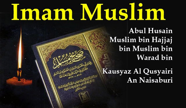 Mengenal Imam Muslim