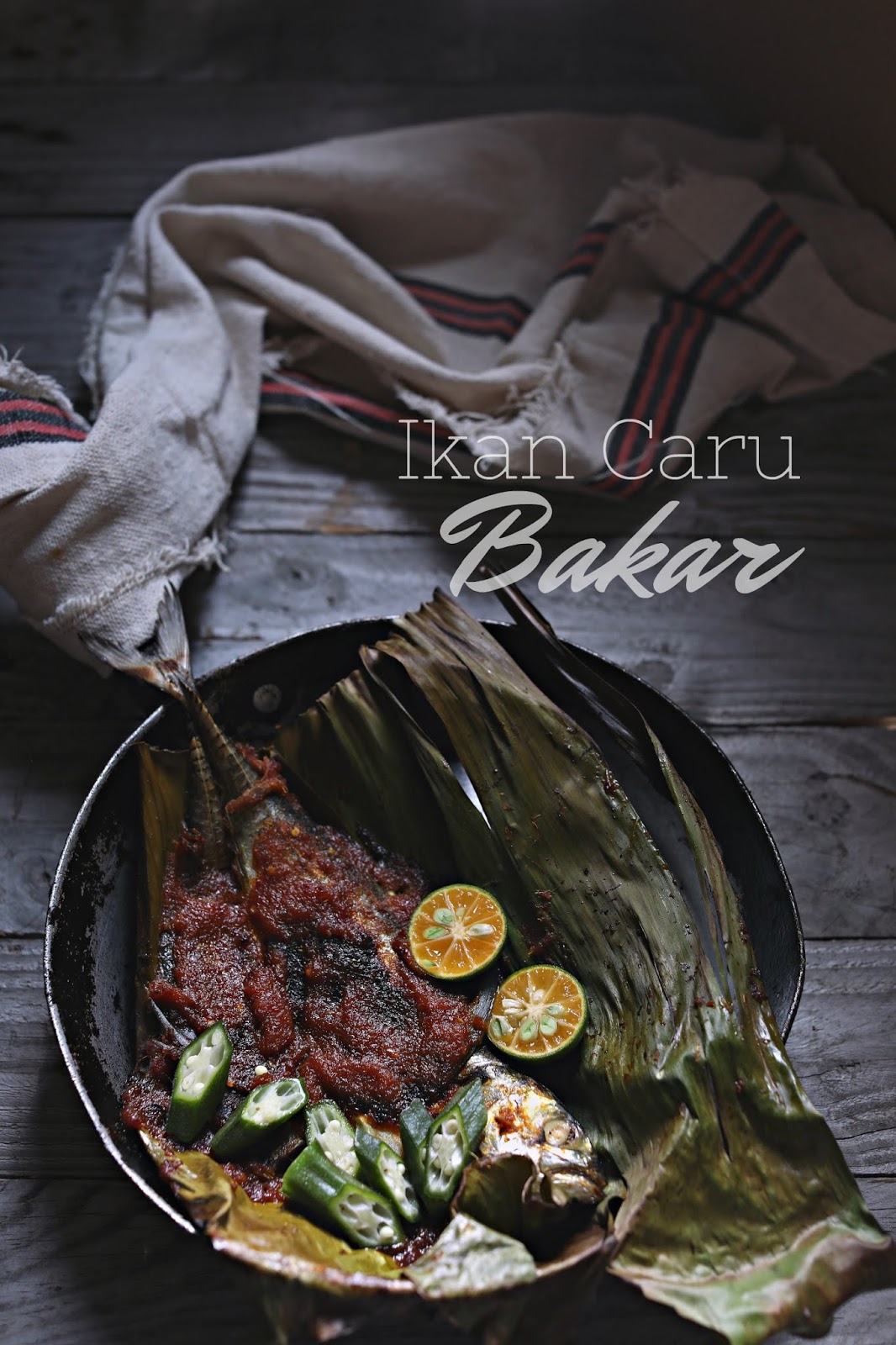 Ikan Bakar Terengganu Yang Sangat Sedap! - masam manis