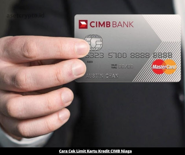 Cara Cek Limit Kartu Kredit CIMB Niaga
