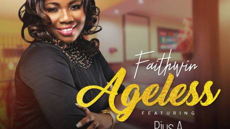 GOSPEL: Faith Win Ft Pius A. Gabriel — Ageless - Mp3made.com.ng 