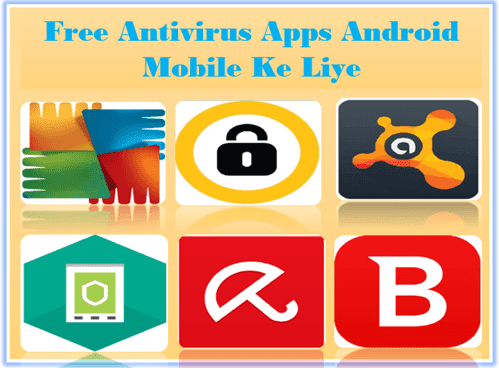 Android Mobile Ke Liye free Antivirus Apps