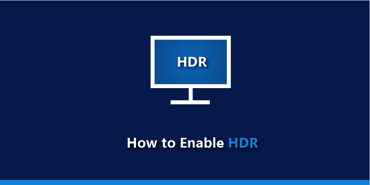 Learn how to turn HDR for your monitor on Windows 11