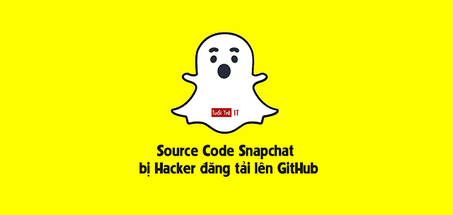 Mã nguồn Snapchat bị Hacker đăng tải lên GitHub