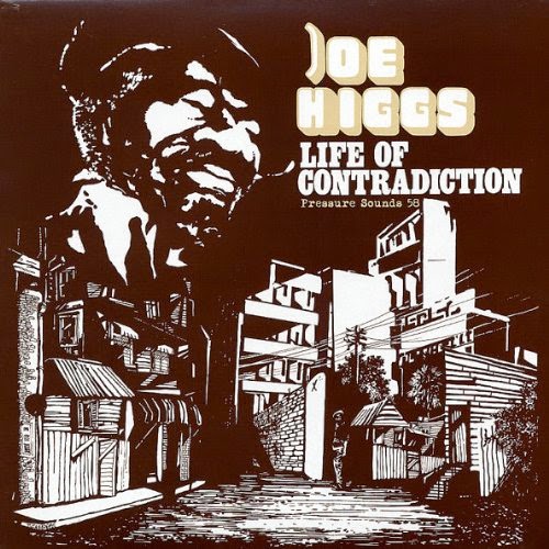 JOE HIGGS - Life of Contradiction