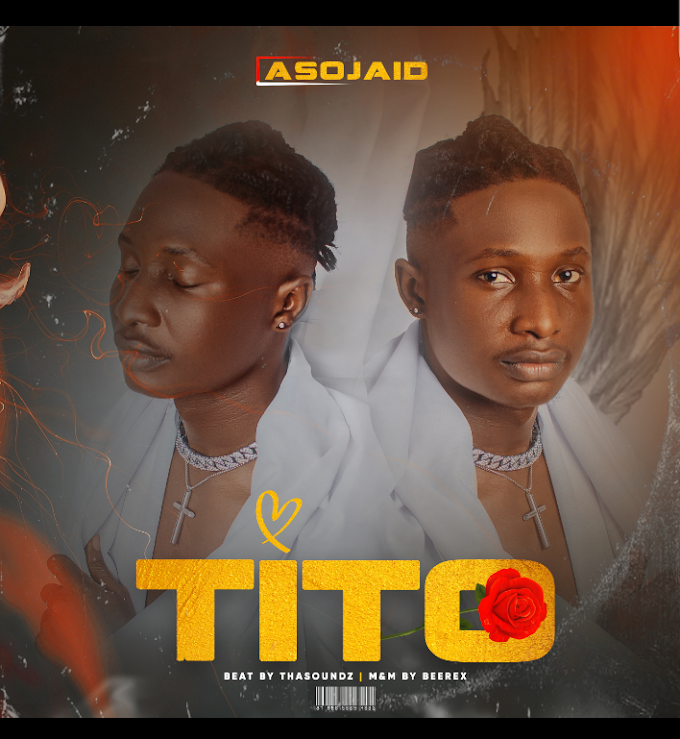 [Music] Asojaid - Tito.mp3