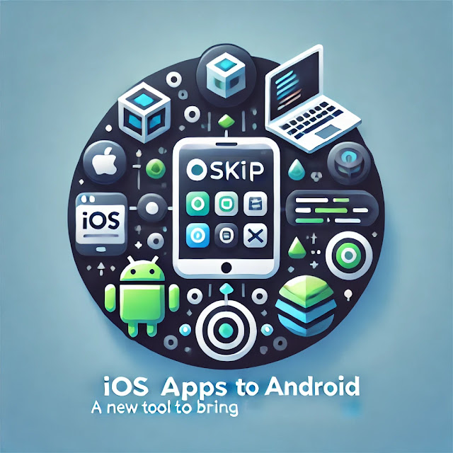 ‘Skip’: The Game-Changing Tool for Bringing iOS Apps to Android