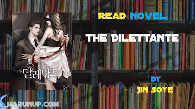 Read The Dilettante Novel Full Episode