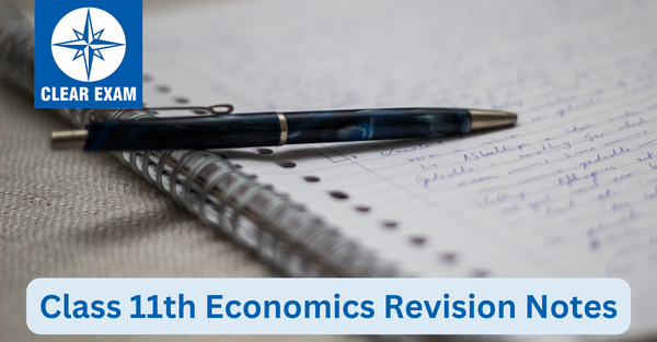  Class 11 Economics Revision Notes