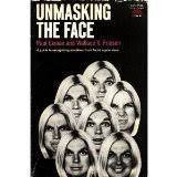 Unmasking the face by Paul Ekman and Wallace V. Friesen