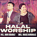 Halal (Exuberant worship) | JohnJebaraj | Grace Karunaas