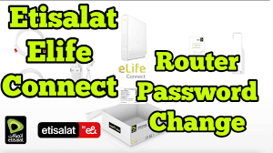 How to change Etisalat elife connect router password by mobile