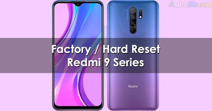 Factory / Hard Reset Xiaomi Redmi 9, 9A dan 9C