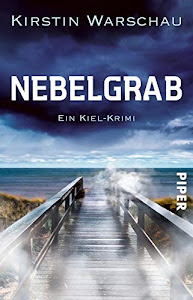 Nebelgrab: Ein Kiel-Krimi (Olga-Island-Krimis, Band 5)