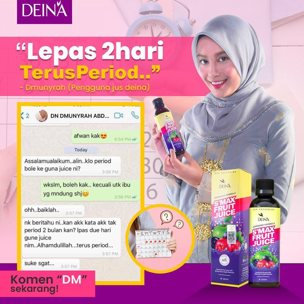 Terkejut saya bila minum jus deina Period jadi lancar