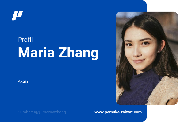Profil dan Biodata Maria Zhang