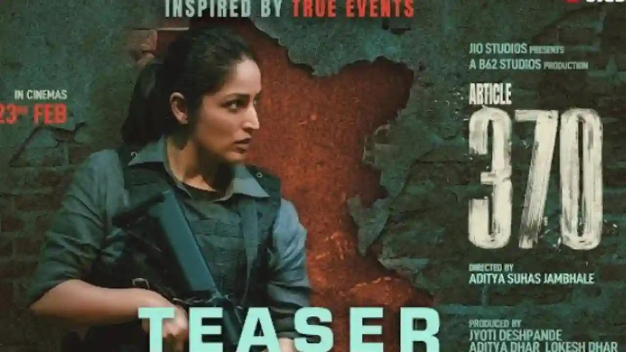 Article 370 Teaser Review Hindi