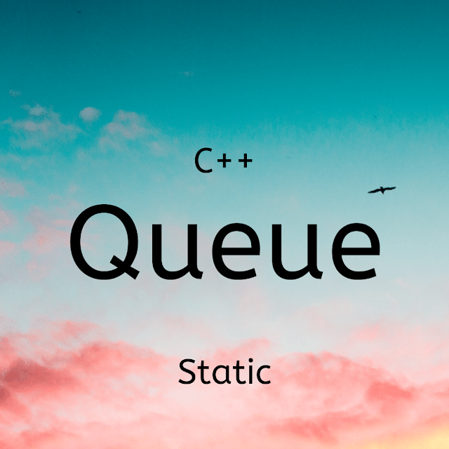 C++ Queue Static