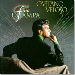 CAETANO VELOSO - Fina Estampa