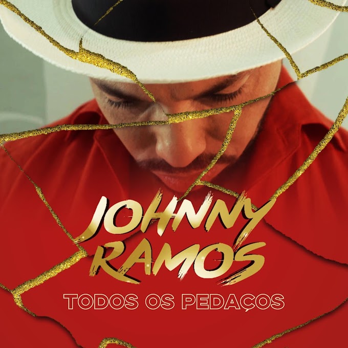 Johnny Ramos - Todos Os Pedaços (Kizomba/Zouk) [Baixar MP3]