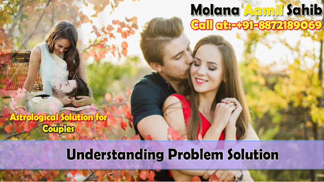 Understanding Problem Solution By Black Magic Specialist 786