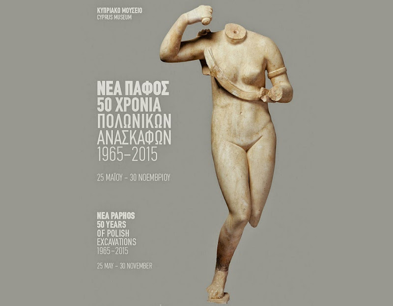 'Nea Paphos: 50 Years of Polish Excavations, 1965-2015' at the Cyprus Museum