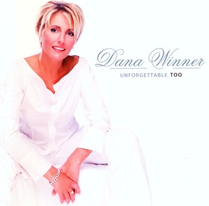 Dana Winner - Unforgettable Too (2002)[Flac]