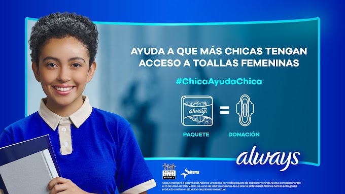 CON CAMPAÑA #CHICAAYUDACHICA, JUNTOS COMBATIMOS LA POBREZA MENSTRUAL