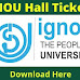 IGNOU Hall Ticket 2022 Download @ ignouhall.ignou.ac.in