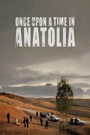 Se Film Once Upon a Time in Anatolia 2011 Streame Online Gratis Norske