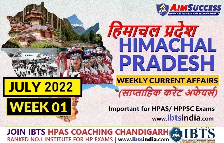Himachal Pradesh HP Current Affairs - Week 01 - JULY 2022 (Download PDF)