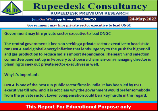 Government may hire private sector executive to lead ONGC - Rupeedesk Reports - 24.05.2022