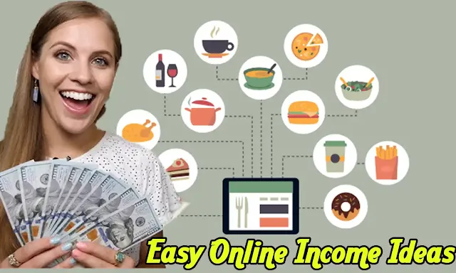 Easy Online Income Ideas
