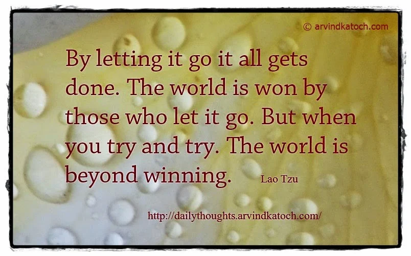 Letting, won, winning, Lao Tzu, Daily Thought, Quote, 