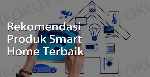 Produk Smart Home Terbaik