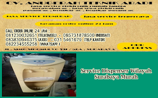 Service Dispenser Wilayah Surabaya Murah 