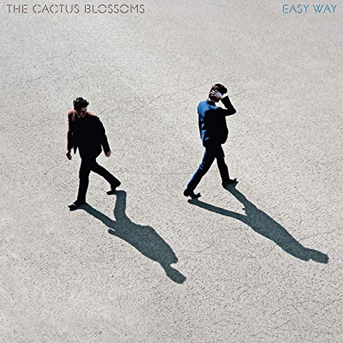 The Cactus Blossoms "Easy Way"