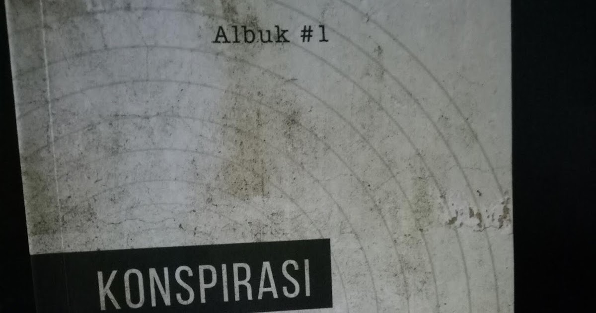 REVIEW BUKU KONSPIRASI ALAM SEMESTA - Gerbang Matahari