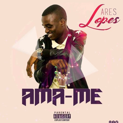 Ares Lopes - Ama-me (2016) 