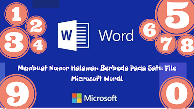 Membuat Nomor Halaman Berbeda Pada Satu File Microsoft Word (Format Laporan Aktualisasi)